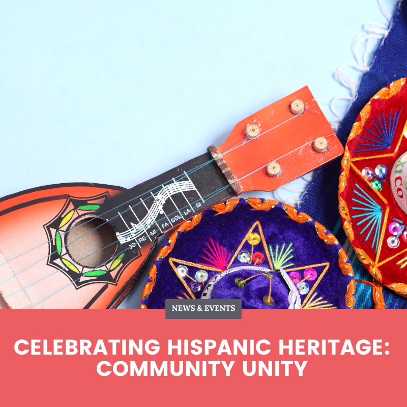 Celebrating Hispanic Heritage: Community Unity